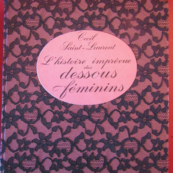 L'histoire imprèvue des dessous feminins