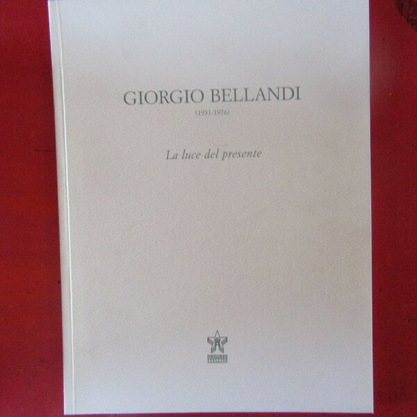 Giorgio Bellandi ( 1931 - 1976 )