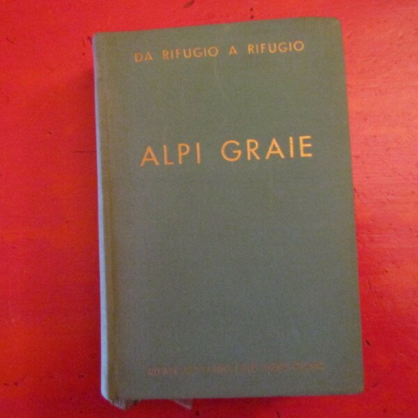 Da rifugio a rifugio Alpi Graie