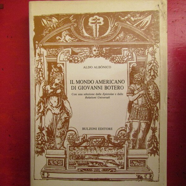 Il mondo americano di Giovanni Botero