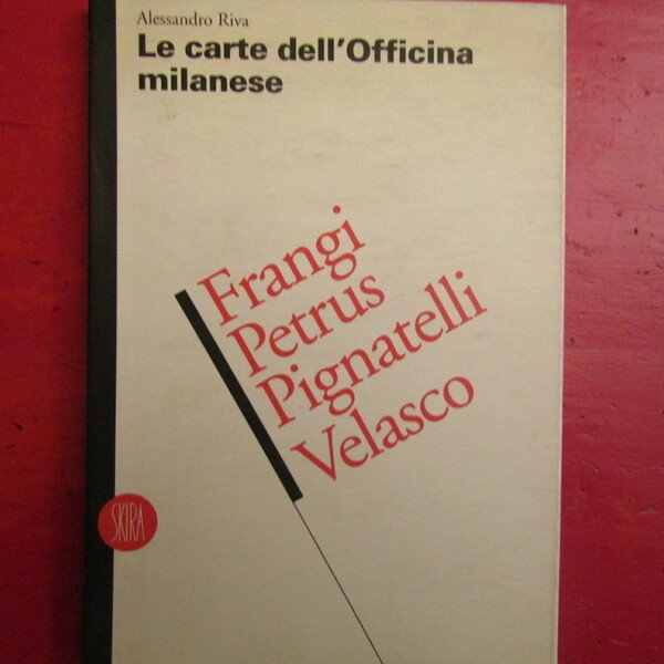 Le carte dell'Officina milanese
