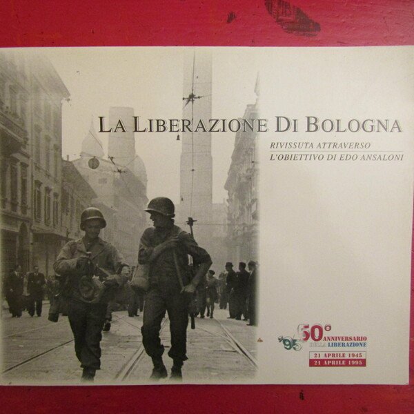 La Liberazione di Bologna