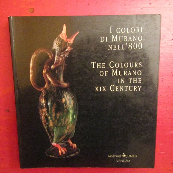 I Colori di Murano nell'800 / The Colours of Murano … | Immagine Gallery 2