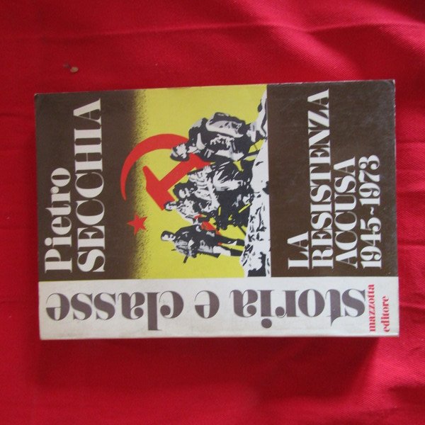 La resistenza accusa 1945-1973