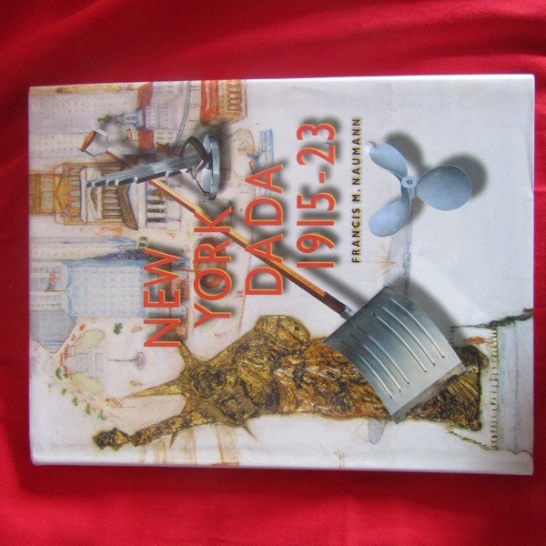 New York Dada 1915 - 23