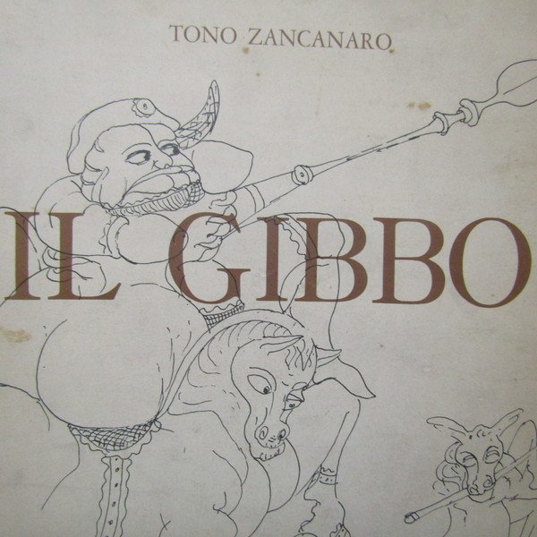 Il Gibbo di Tono Zancanaro