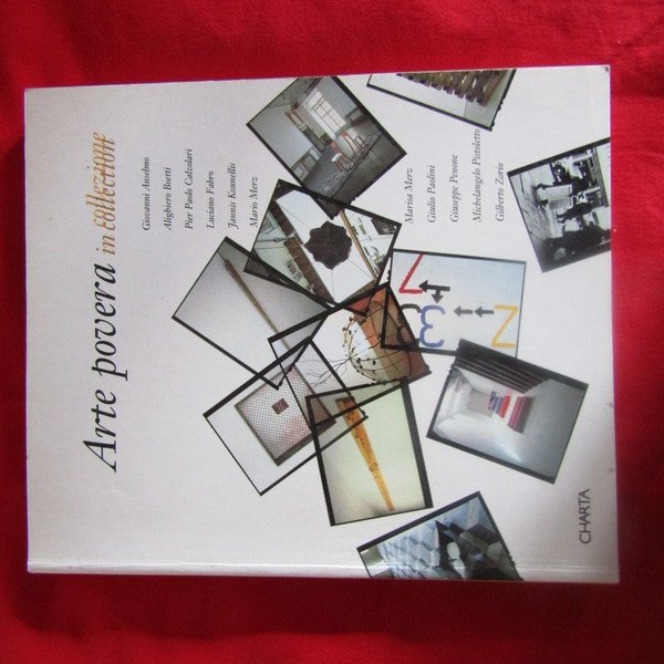 Arte Povera in Collezione / Arte Povera in Collection