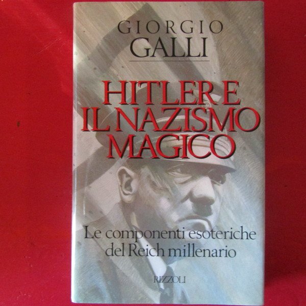 Hitler e il Nazismo Magico