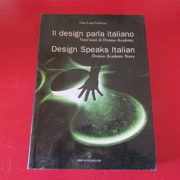 Il Design parla Italiano / Design speaks Italian