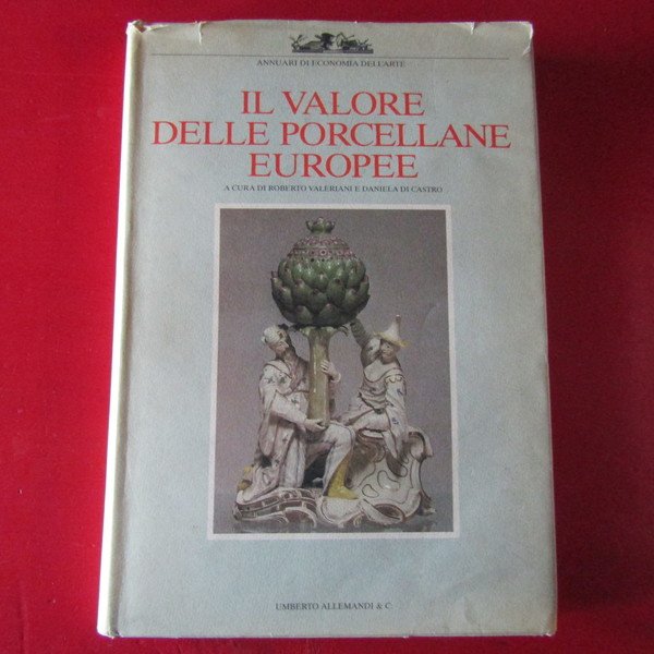 Il valore delle porcellane europee