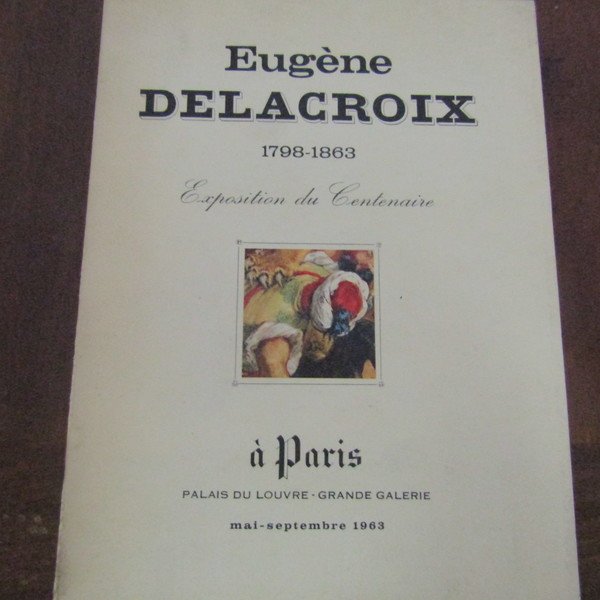 Eugene Delacroix 1798 - 1863
