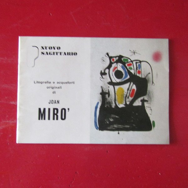 Litografie e acqueforti originali di Joan Mirò