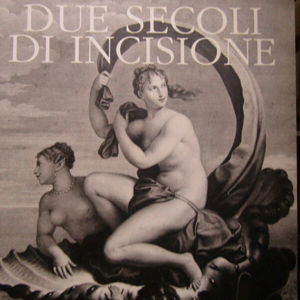 Due Secoli di Incisione | Immagine principale