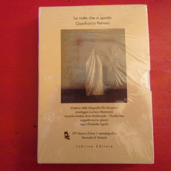 La notte che si sposta Gianfranco Ferroni