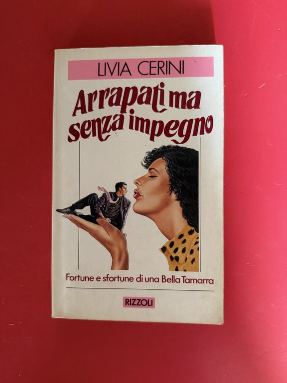 Arrapati ma senza impegno