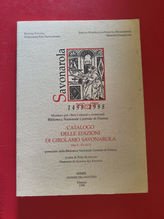 Catalogo delle edizioni di Girolamo Savonarola ( Secc. XV-XVI )