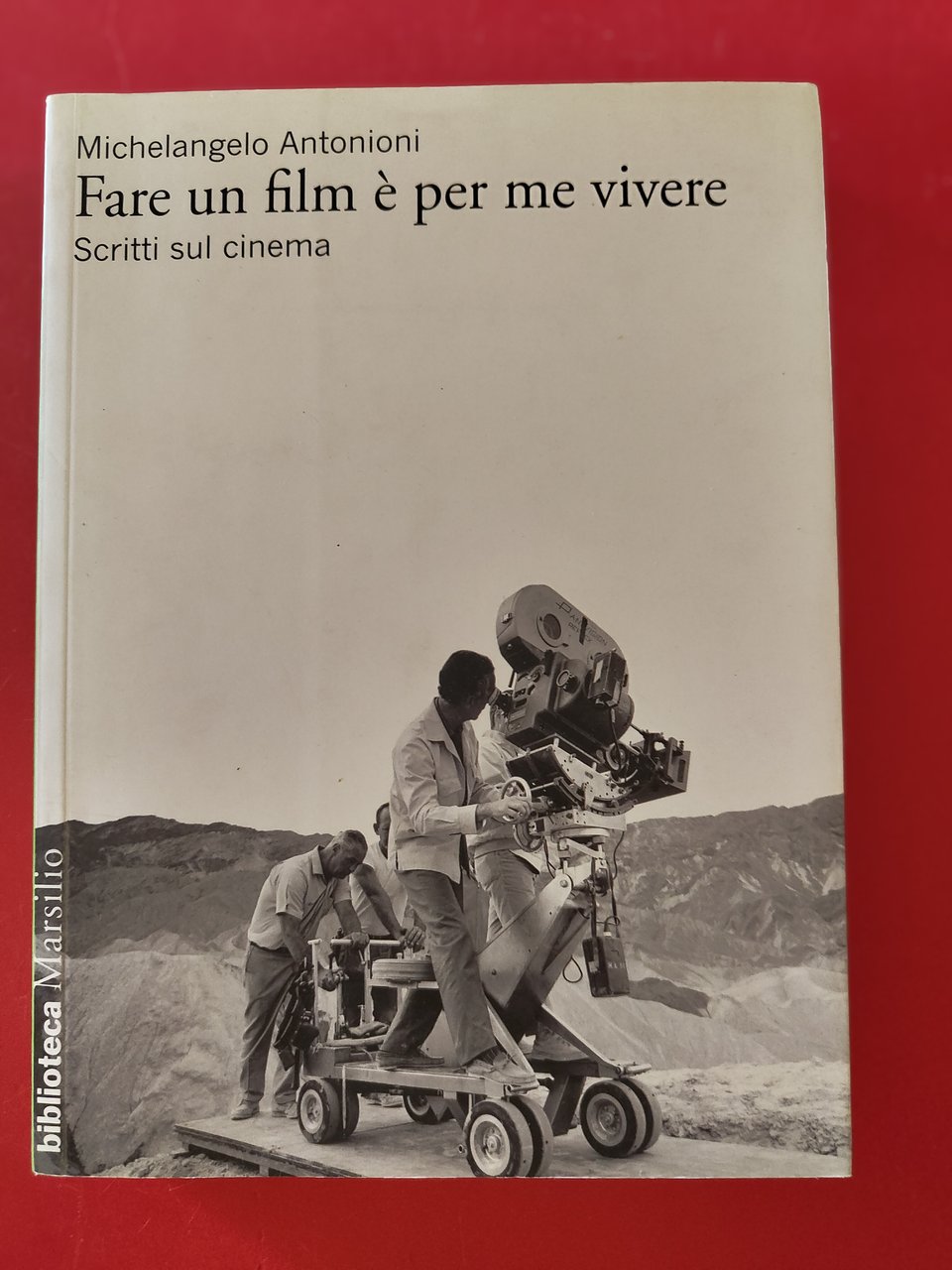 Fare un film è per me vivere
