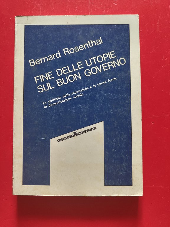 Fine delle Utopie sul buon governo