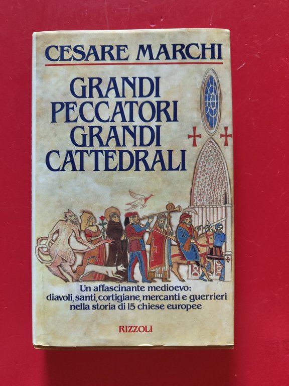 Grandi peccatori grandi Cattedrali
