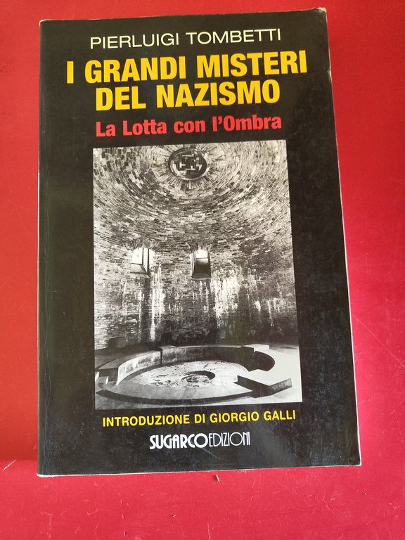 I grandi Misteri del Nazismo