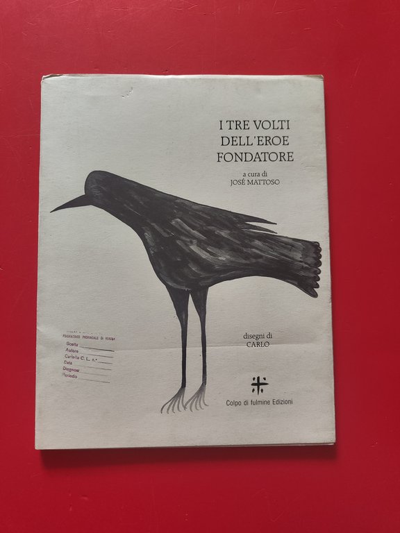 I tre volti dell'eroe fondatore