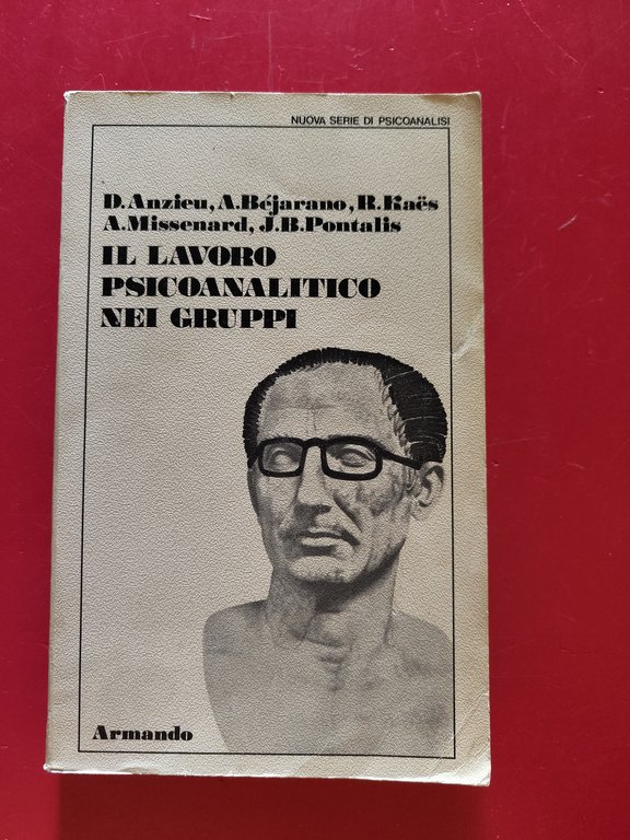 Il lavoro psicoanalitico nei gruppi