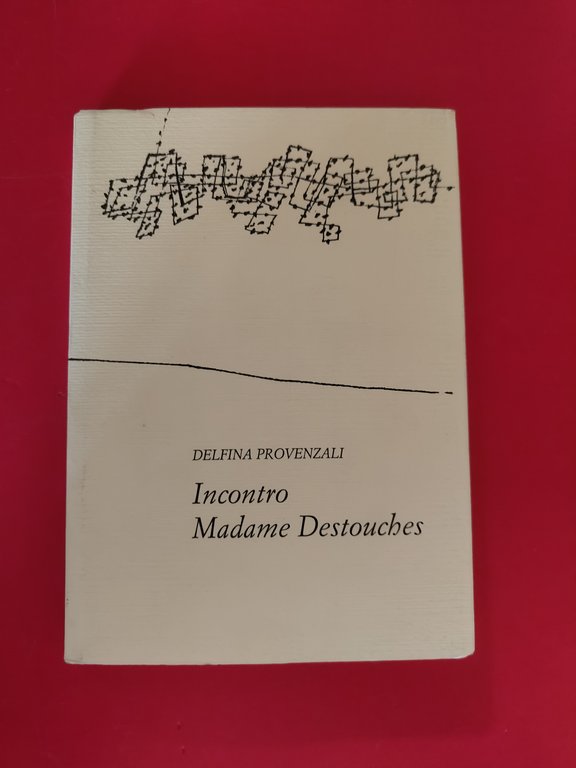 Incontro Madame Destouches