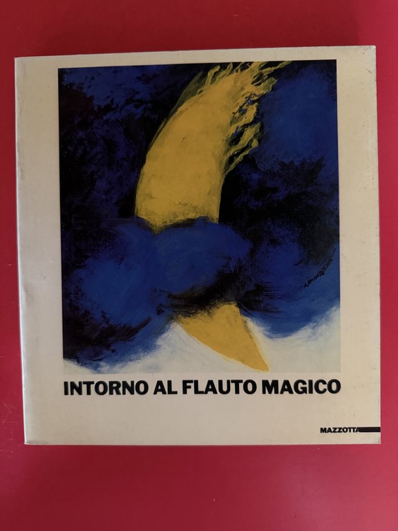 Intorno al Flauto Magico