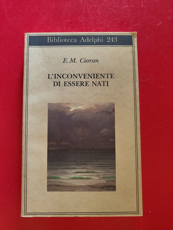 L'inconveniente di essere nati