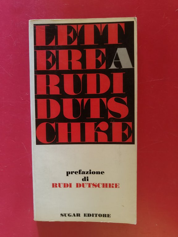 Lettere a Rudi Dutscke