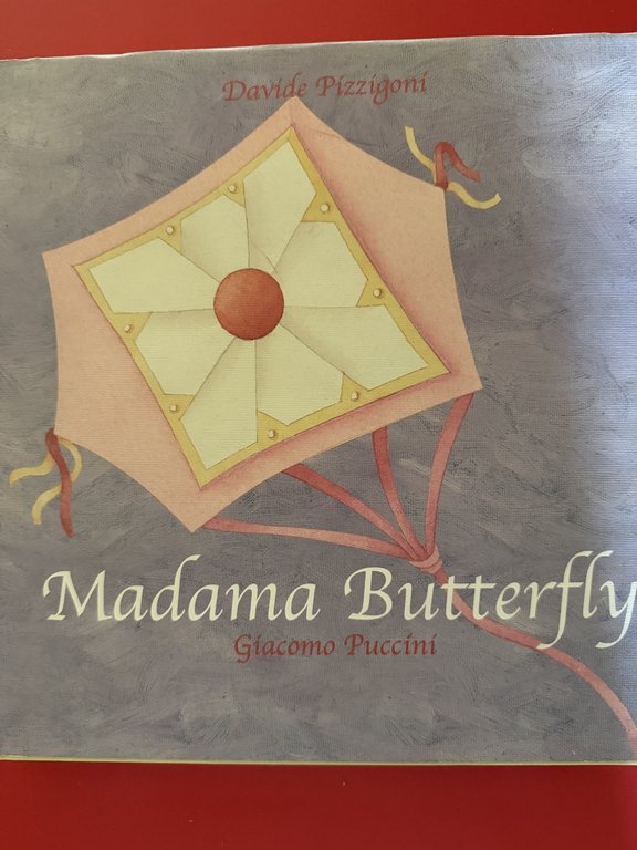 Madame Butterfly - Giacomo Puccini