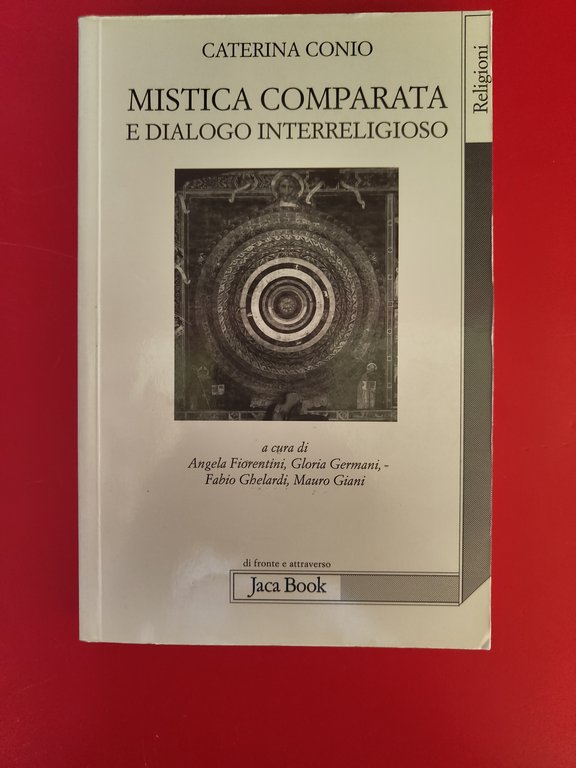 Mistica Comparata e dialogo interreligioso
