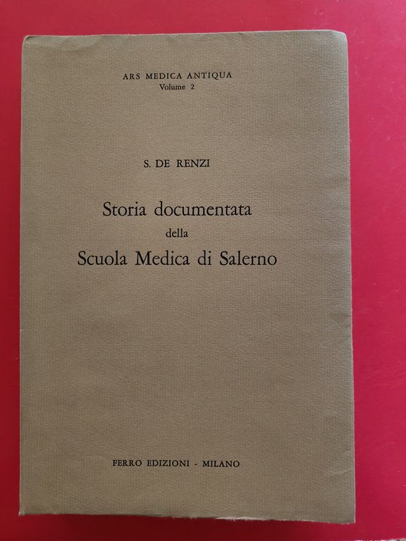 Storia documentata della scuola medica di Salerno