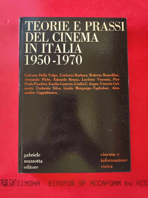 Teorie e prassi del cinema in Italia 1950-1970