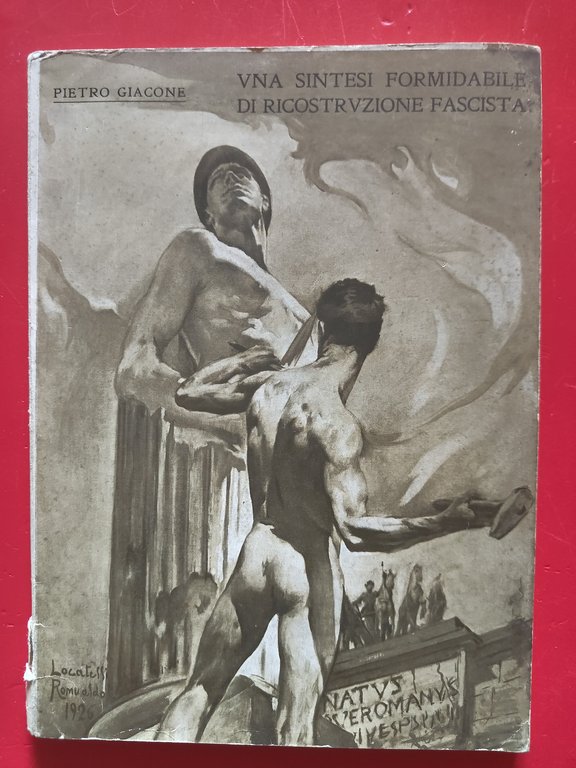 Una sintesi formidabile di ricostruzione fascista