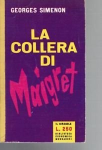 SIMENON, LA COLLERA DI MAIGRET, Mondadori 1959