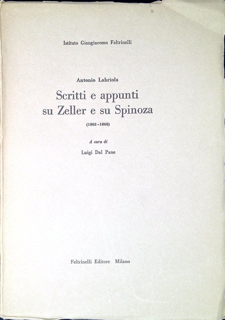 [1]: Scritti e appunti su Zeller e su Spinoza : …