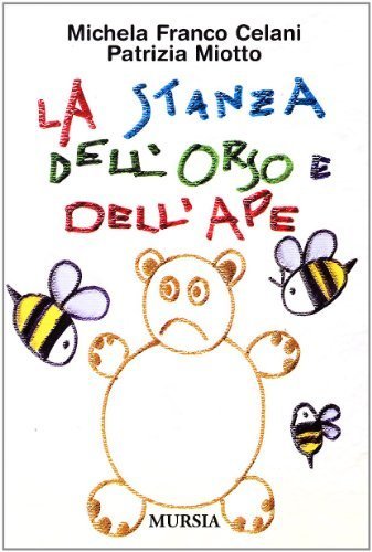 La stanza dell'orso e dell'ape
