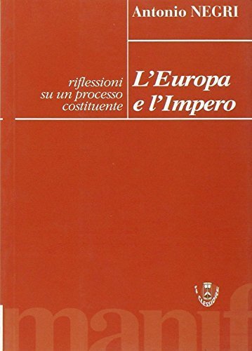 L'Europa e l'Impero. Riflessioni su un processo costituente | Immagine principale