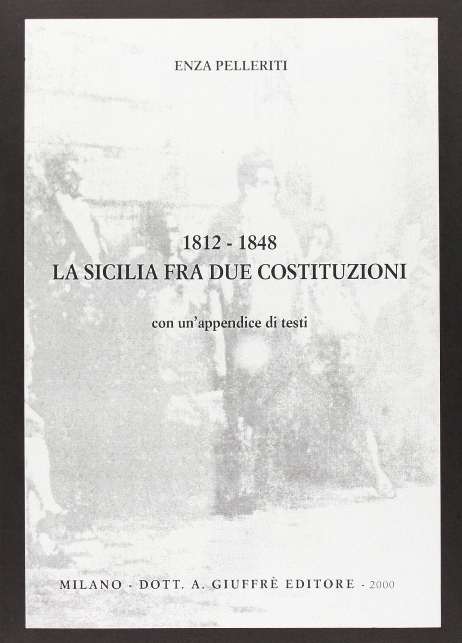 1812-1848 la sicilia fra due costituzioni