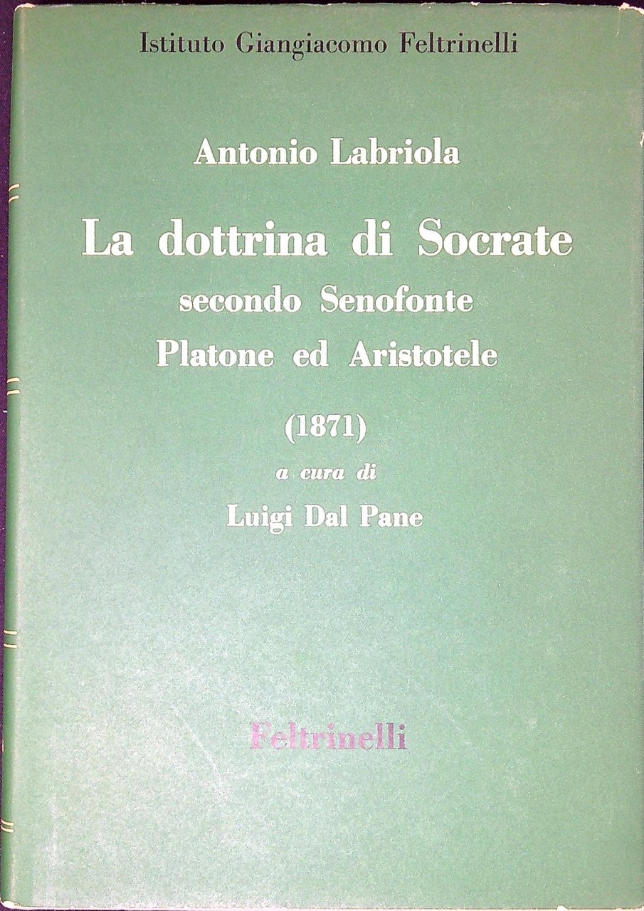 [2]: La dottrina di Socrate secondo Senofonte Platone ed Aristotele …