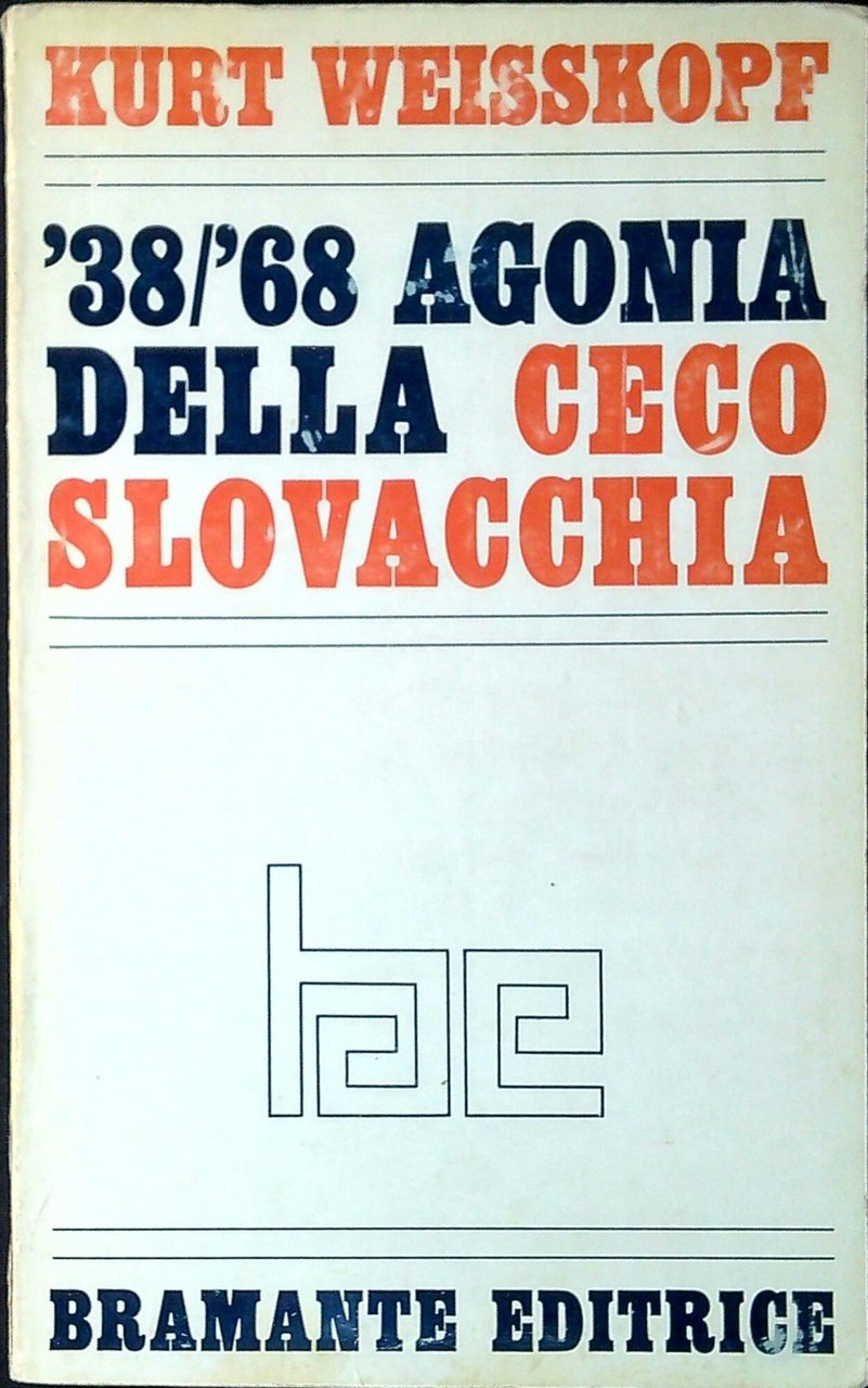 '38/'68 agonia della Cecoslovacchia ; in appendice il Manifesto delle … | Immagine principale