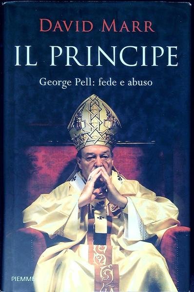 Il principe. George Pell : fede e abuso