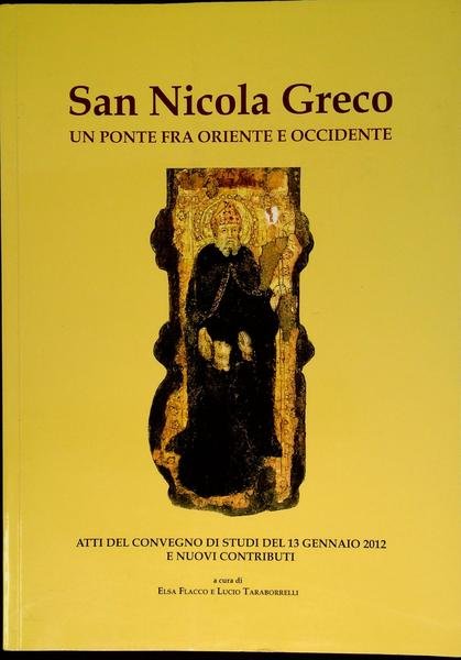 San Nicola Greco : un ponte fra oriente e occidente …