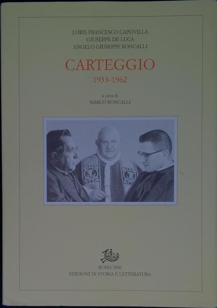 Carteggio : 1933-1962