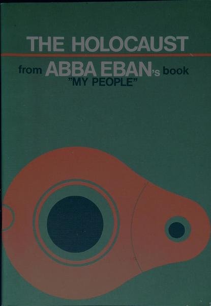 The Holocaust from Abba Eban's book My People