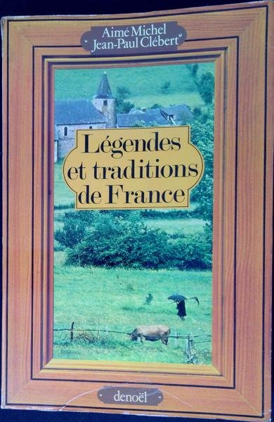 LÃ©gendes et traditions de France