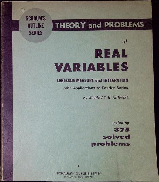 Schaum's outline of theory and problems of real variables : …