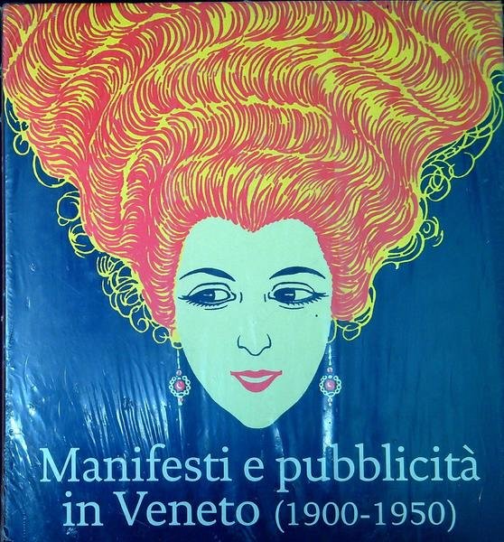 Manifesti e pubblicità in Veneto (1900-1950)