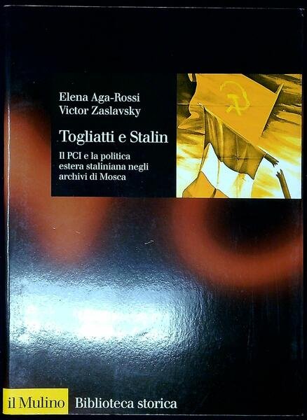 Togliatti e Stalin : il PCI e la politica estera …